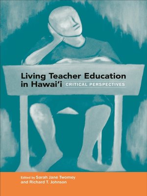 cover image of Living Teacher Education in Hawai'i